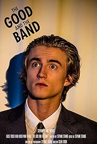 Primary photo for The Good and the Band