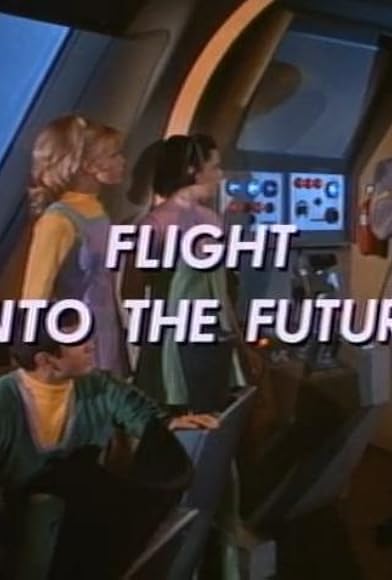 Primary photo for Flight Into the Future Primary photo for Flight Into the Future