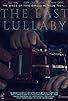 Primary photo for The Last Lullaby