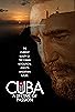 Primary photo for Cuba: A Lifetime of Passion Primary photo for Cuba: A Lifetime of Passion