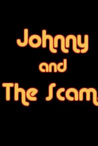 Primary photo for Johnny and the Scams Primary photo for Johnny and the Scams