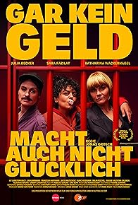 Primary photo for Gar kein Geld macht auch nicht glücklich