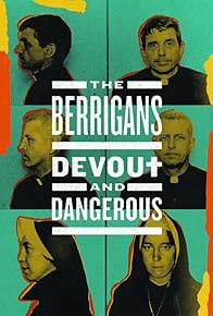 Primary photo for The Berrigans: Devout and Dangerous Primary photo for The Berrigans: Devout and Dangerous
