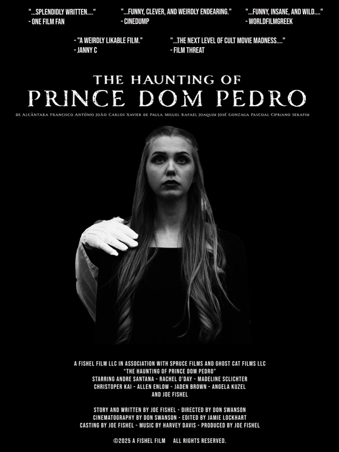 The Haunting of Prince Dom Pedro de Alcântara Francisco António João Carlos Xavier de Paula Miguel Rafael Joaquim José Gonzaga Pascoal Cipriano Serafim