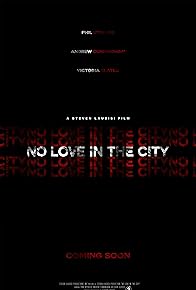 Primary photo for No Love In The City