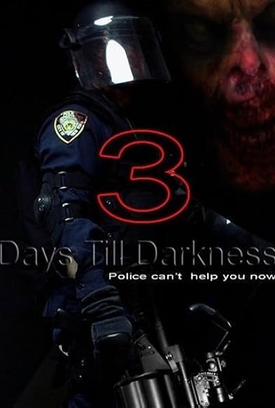 Primary photo for 3 Days Till Darkness Primary photo for 3 Days Till Darkness