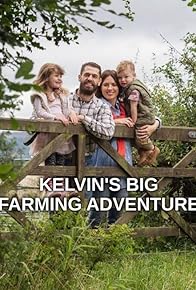 Primary photo for Kelvin's Big Farming Adventure