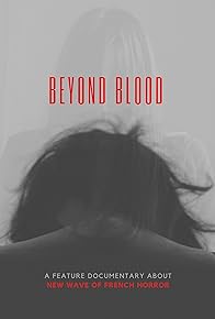 Primary photo for Beyond Blood Primary photo for Beyond Blood