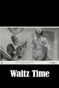Primary photo for Waltz Time Primary photo for Waltz Time