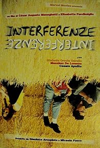 Primary photo for Interferenze