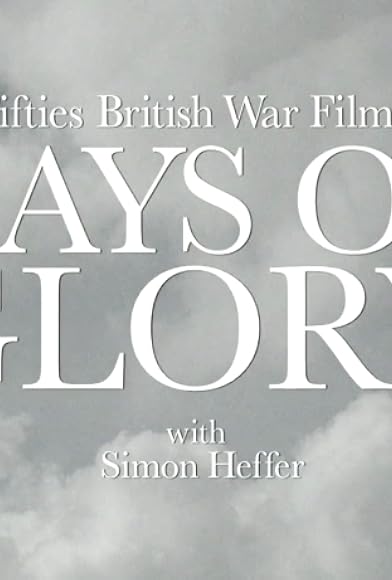 Primary photo for Fifties British War Films: Days of Glory Primary photo for Fifties British War Films: Days of Glory
