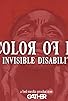 Primary photo for The Color of Pain: Invisible Disabilities
