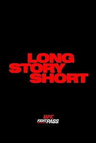 Primary photo for UFC Long Story Short