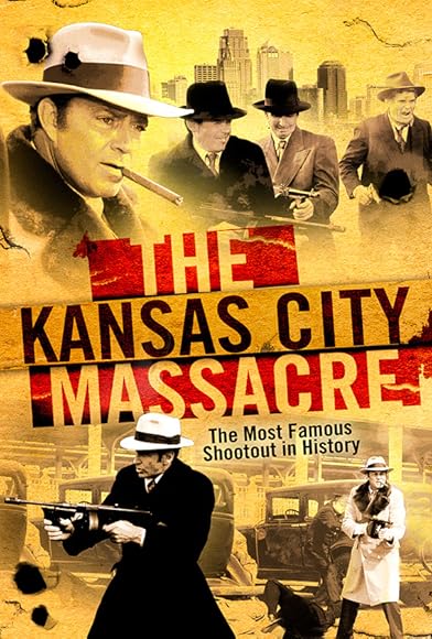 Primary photo for The Kansas City Massacre Primary photo for The Kansas City Massacre