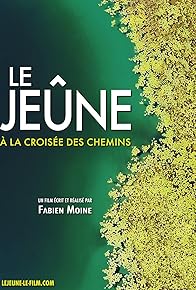 Primary photo for Le jeûne, à la croisée des chemins