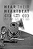 Primary photo for Hear Their Heartbeat
