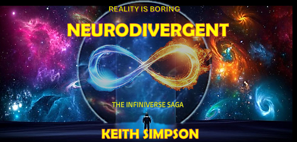 Neurodivergent - Infiniverse Saga Part 1
