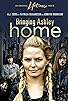 Primary photo for Bringing Ashley Home Primary photo for Bringing Ashley Home