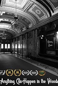 Primary photo for Anything Can Happen in the Woods