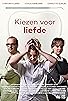Primary photo for Kiezen voor liefde