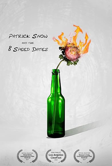 Primary photo for Patrick Snow and the Eight Speed Dates Primary photo for Patrick Snow and the Eight Speed Dates