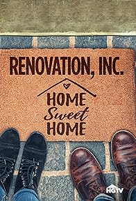 Primary photo for Renovation, Inc: Home Sweet Home