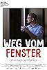 Primary photo for Weg vom Fenster - Leben nach dem Burnout Primary photo for Weg vom Fenster - Leben nach dem Burnout