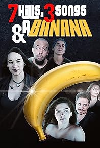 Primary photo for 7 Kills, 3 Songs & a Banana