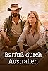 Primary photo for Barfuß durch Australien Primary photo for Barfuß durch Australien