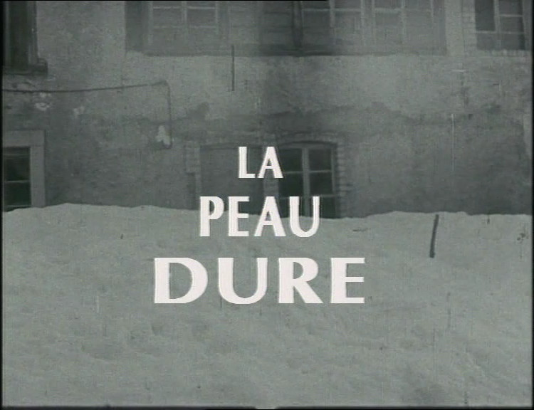La peau dure