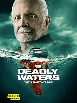 Poster of Deadly Waters With Captain Lee