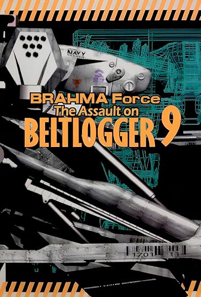 Primary photo for BRAHMA Force: The Assault on Beltlogger 9 Primary photo for BRAHMA Force: The Assault on Beltlogger 9