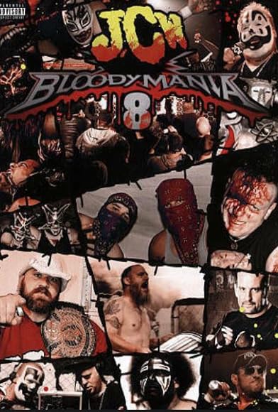 Primary photo for JCW: Bloodymania 8 Primary photo for JCW: Bloodymania 8