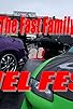 Primary photo for The Fast Family at Fuel Fest