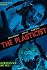 Primary photo for The Plasticist Primary photo for The Plasticist