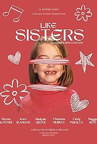Primary photo for Like Sisters Primary photo for Like Sisters
