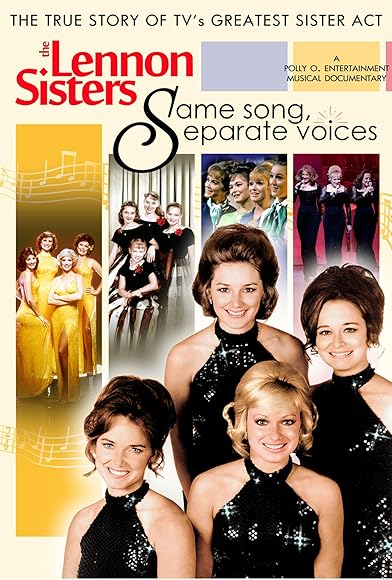 Primary photo for The Lennon Sisters: Same Song, Separate Voices Primary photo for The Lennon Sisters: Same Song, Separate Voices