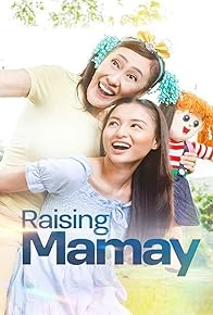 Primary photo for Raising Mamay Primary photo for Raising Mamay