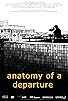 Primary photo for Anatomy of a Departure Primary photo for Anatomy of a Departure