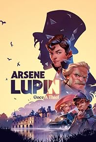 Primary photo for Arsene Lupin - Once a Thief Primary photo for Arsene Lupin - Once a Thief