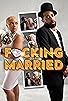 Primary photo for F*cking Married