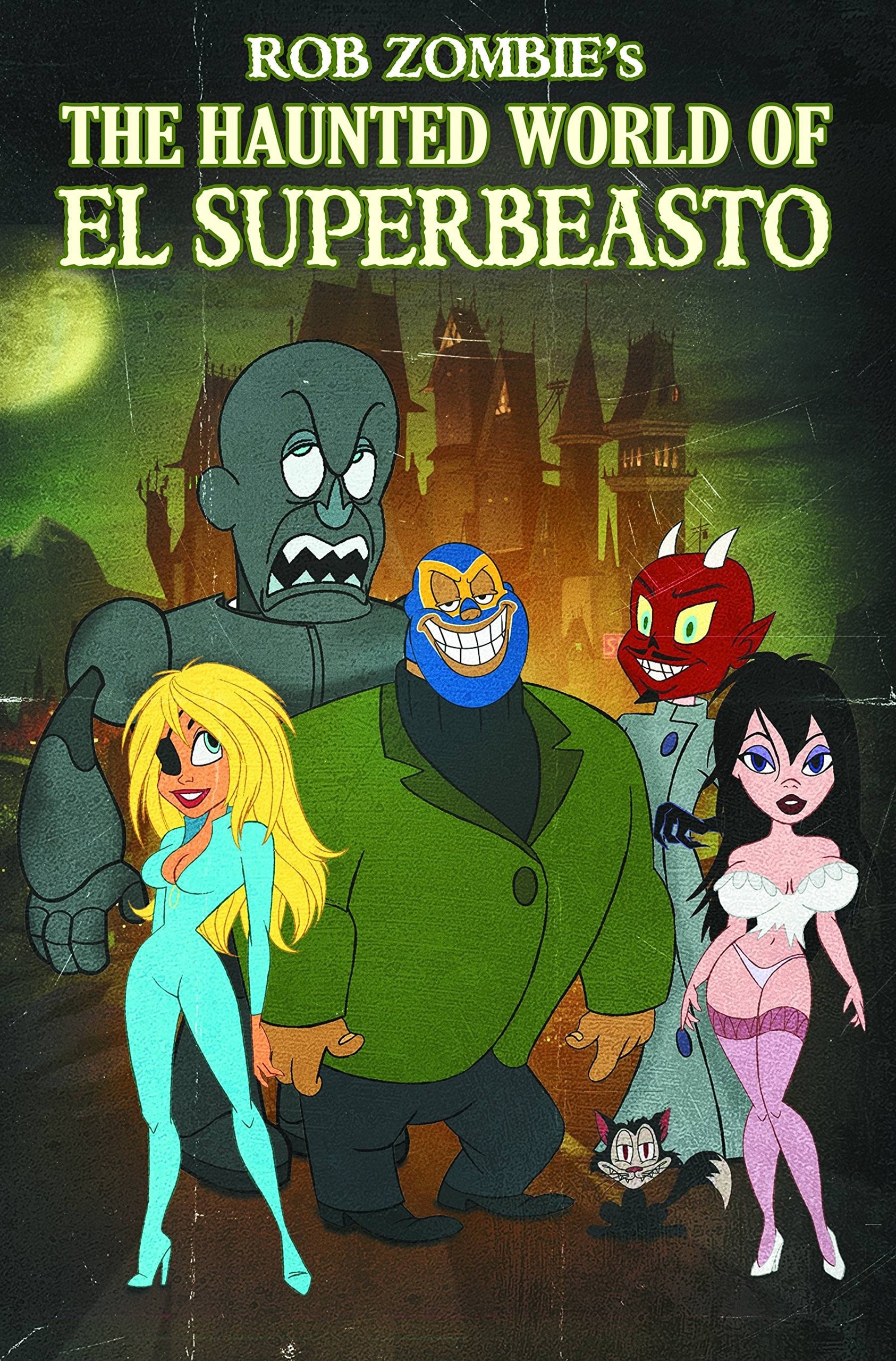 Poster of The Haunted World Of El Superbeasto