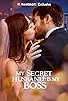 Primary photo for My Secret Husband Is My Boss Primary photo for My Secret Husband Is My Boss