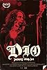 Primary photo for Dio: Dreamers Never Die Primary photo for Dio: Dreamers Never Die