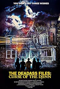 Primary photo for The Deadass Files: Curse of the Djinn Primary photo for The Deadass Files: Curse of the Djinn