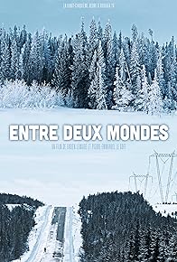 Primary photo for Entre deux mondes