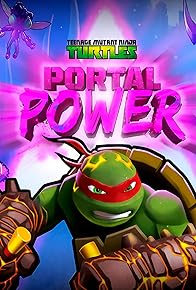 Primary photo for Teenage Mutant Ninja Turtles: Portal Power