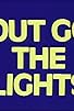 Primary photo for Boom Boom.... Out Go the Lights