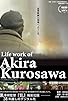 Primary photo for Life Work of Akira Kurosawa