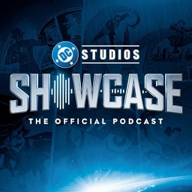 Primary photo for DC Studios Showcase: The Official Podcast Primary photo for DC Studios Showcase: The Official Podcast